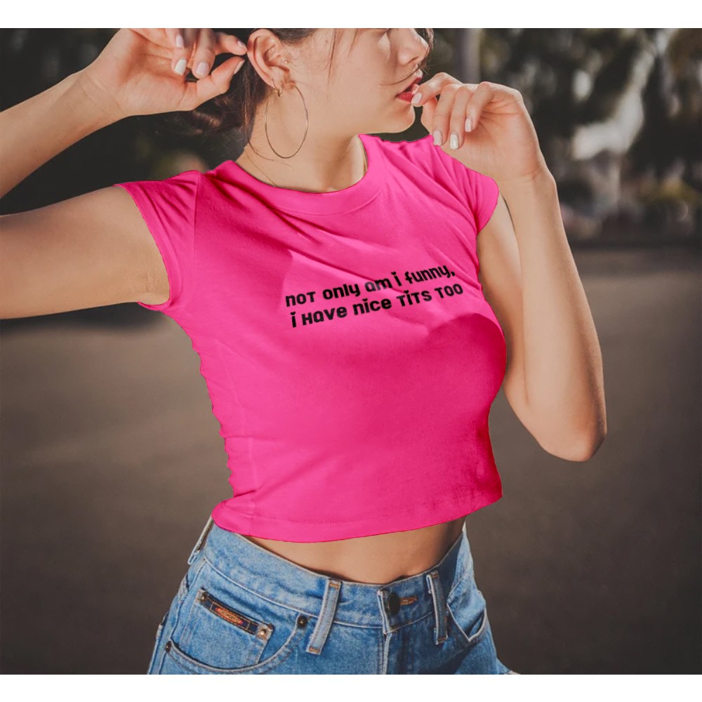 Peachbruh Y2K Not Only Am I Funny I Have Nice Tits Too Print Crop Top