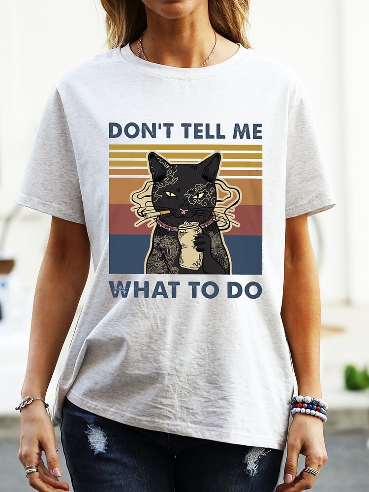 Bestdealfriday Cat Dont Tell Me Classic T-Shirt