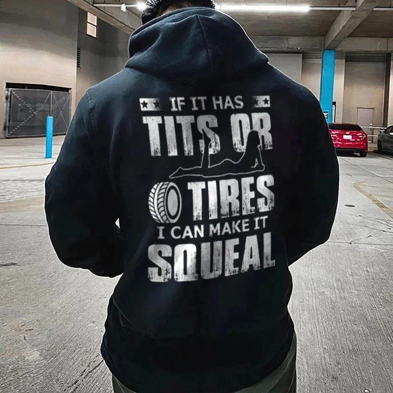 If It Has Tits Or Tires I Can Make It Squeal Hoodie - Devcarry
