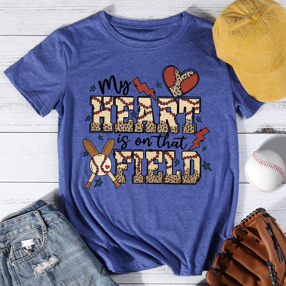 My Heart Is On That Field Round Neck T-shirt-0025457-Guru-buzz
