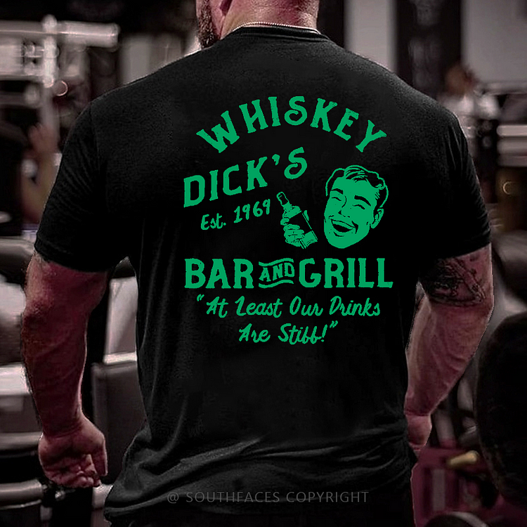 Whiskey Dick's Est. 1969 Bar And Grill At Least Our Drinks Are Still Men's T-shirt