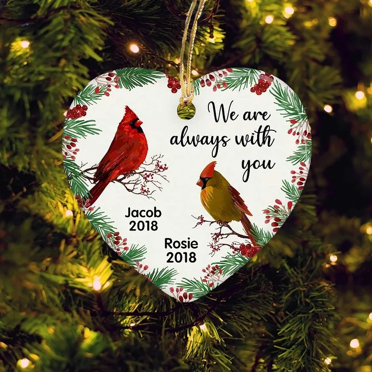 Personalized Cardinal Ornament Custom Names Always With You Memorial Ornament