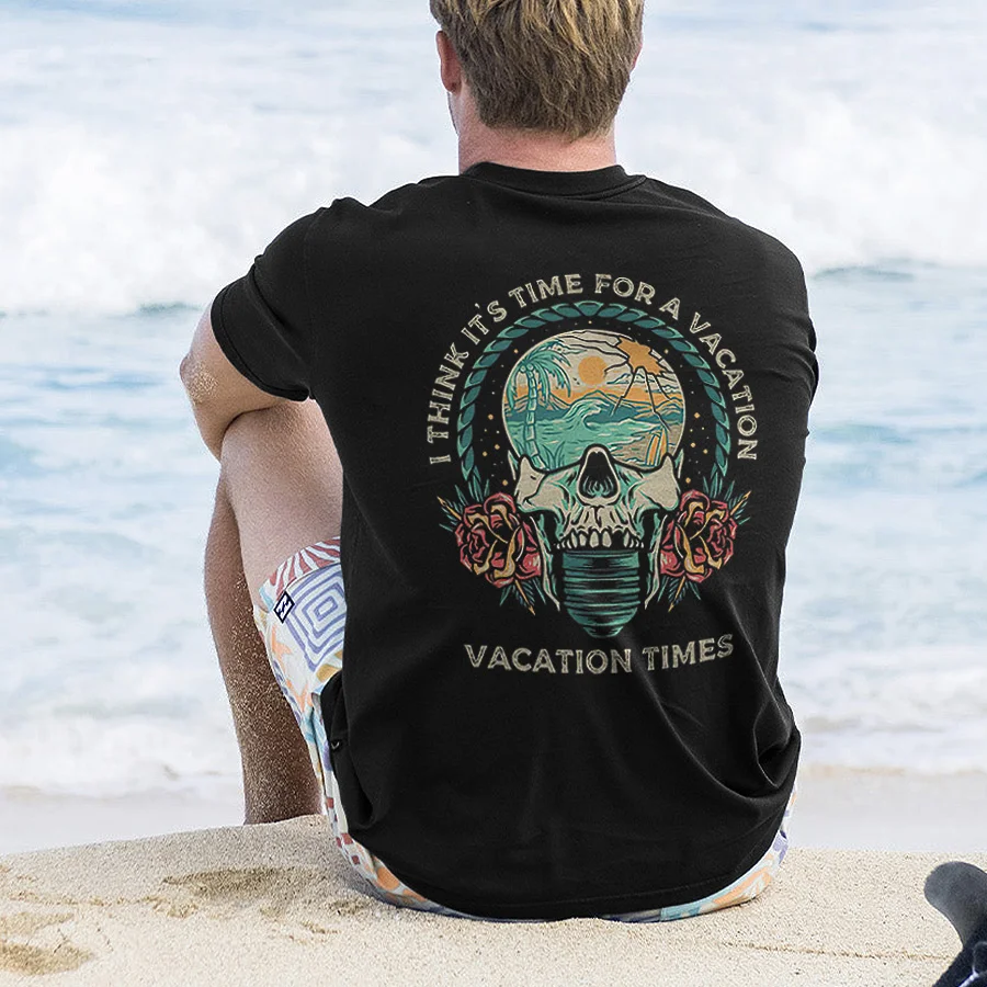 I Think It's Time For A Vacation Printed Men's T-shirts