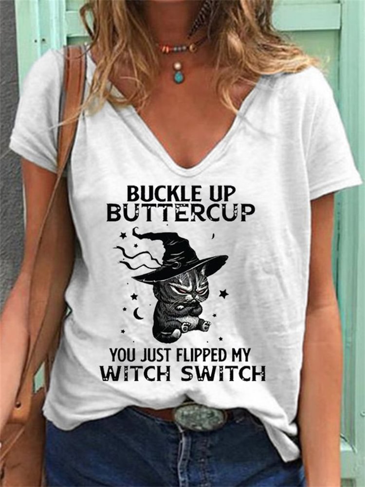 Buckle Up Buttercup Cat V Neck T Shirt