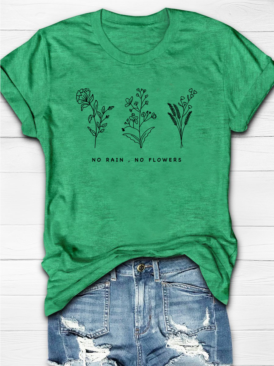 No Rain No Flowers Short Sleeve T-shirt