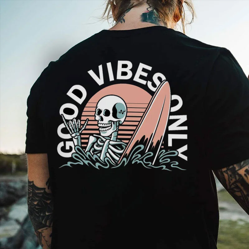 GOOD VIBES ONLY Skeleton Black Print T-Shirt