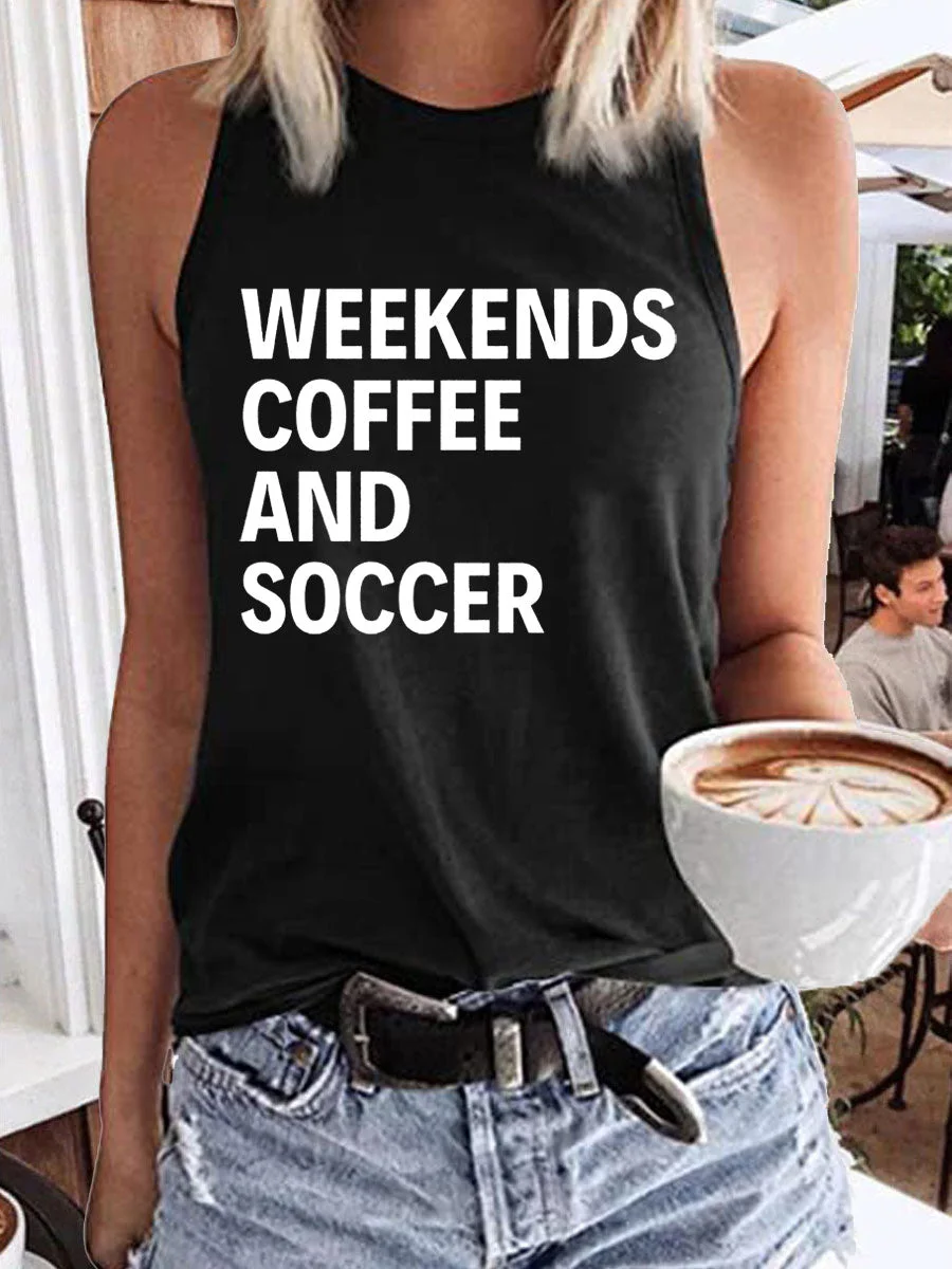 Weekends Coffee And Soccer Tank