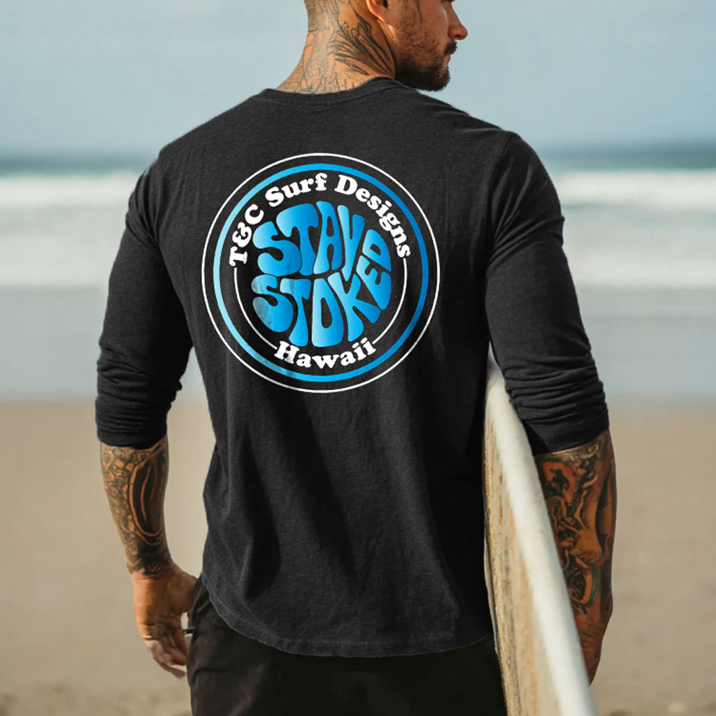 thesupersurf Cotton Long Sleeve T-Shirt Stay Stoked Hawaiian Style Graphic Tee for Men