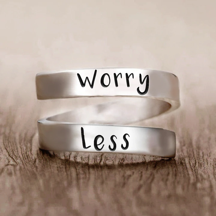 Worry Less Ring