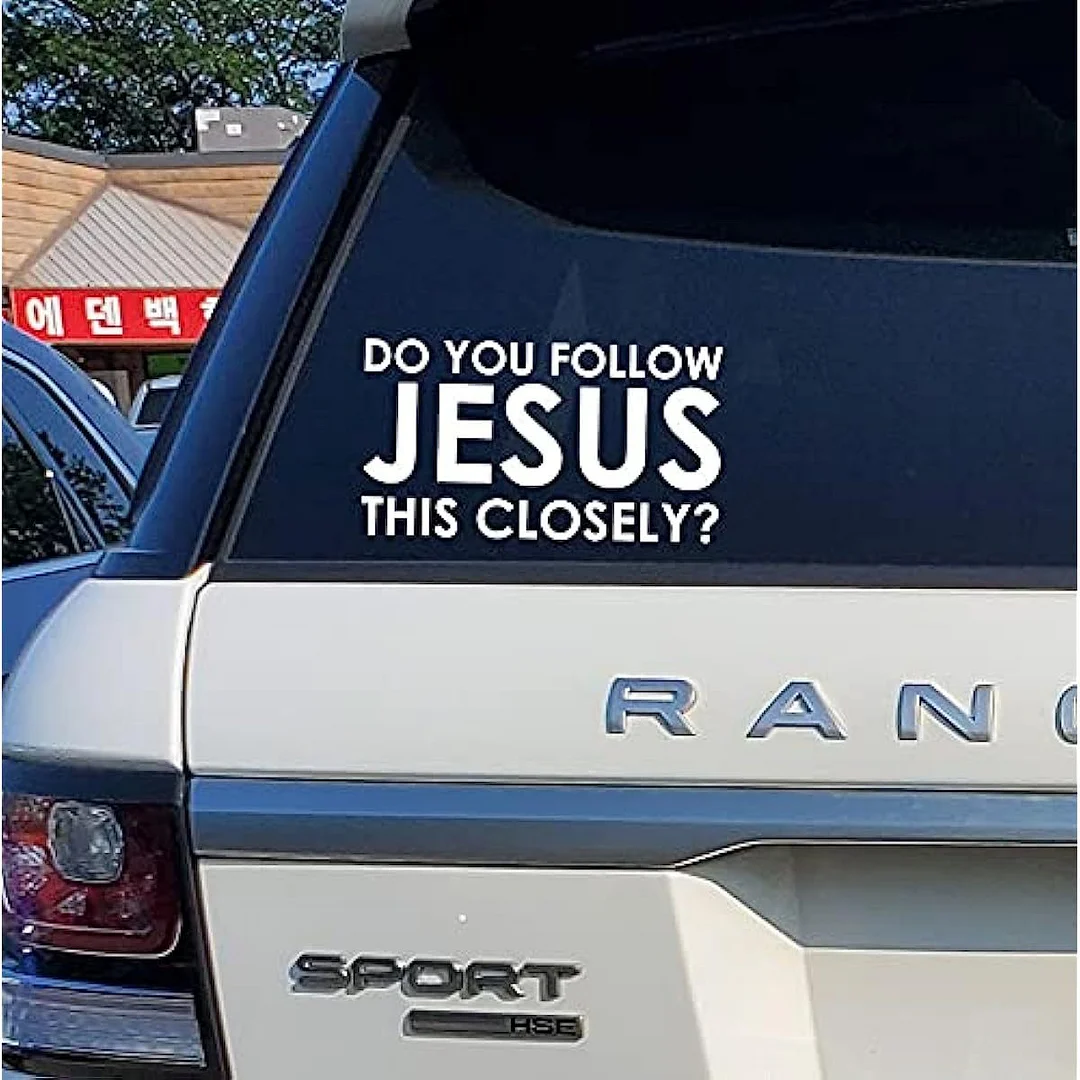 Do You Follow Jesus This Closely Sticker - Devcarry