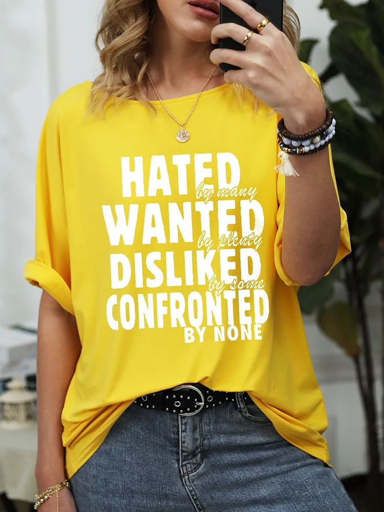 Bestdealfriday Hated By Many Wanted By Plenty Disliked By Some Confronted By None Funny Sleeve Top