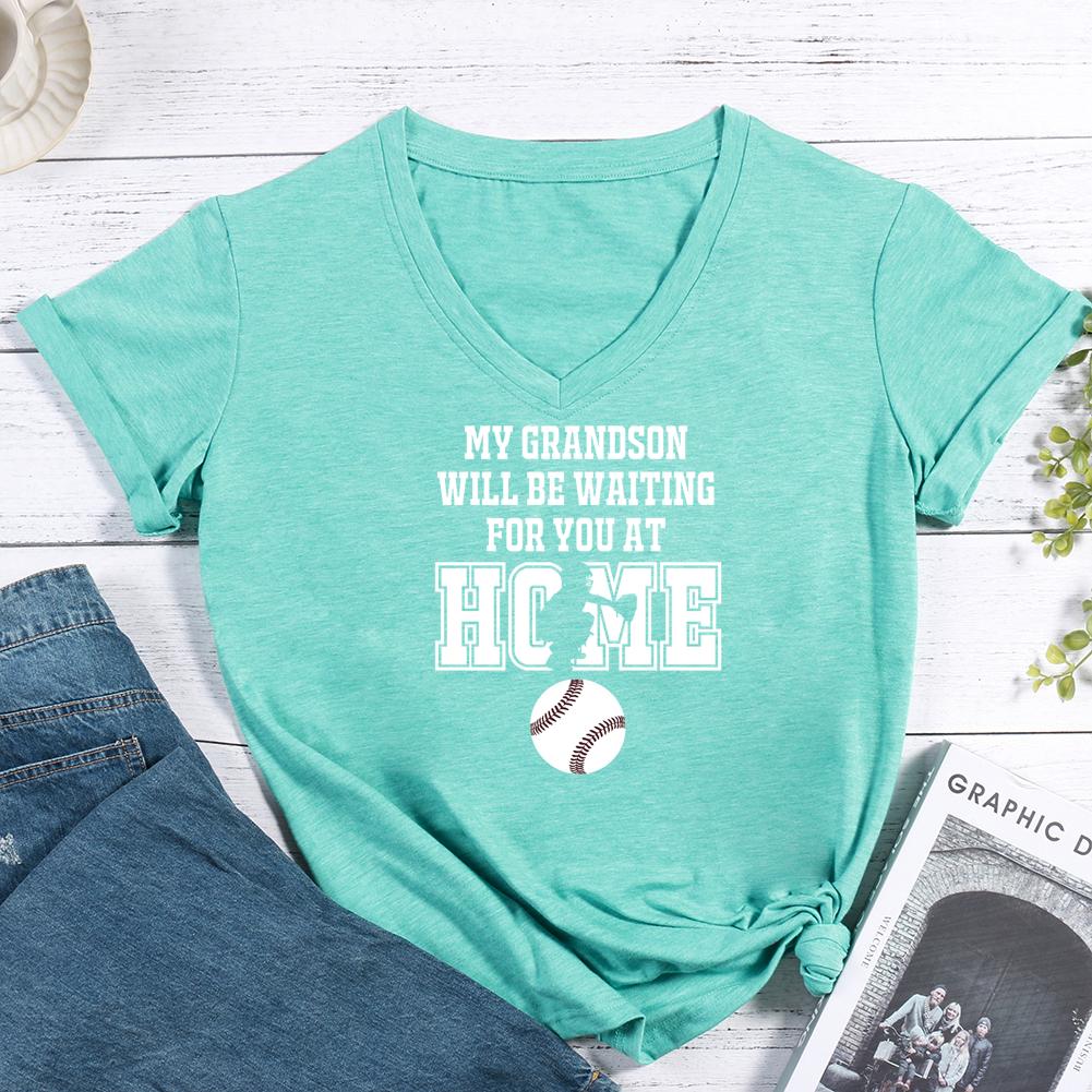 My Grandson will be Waiting for You At Home V-neck T Shirt-06492-Guru-buzz