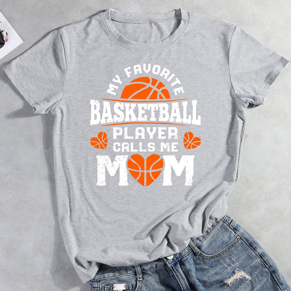 My favorite basketball player calls me mom T-shirt Tee -011258-Guru-buzz