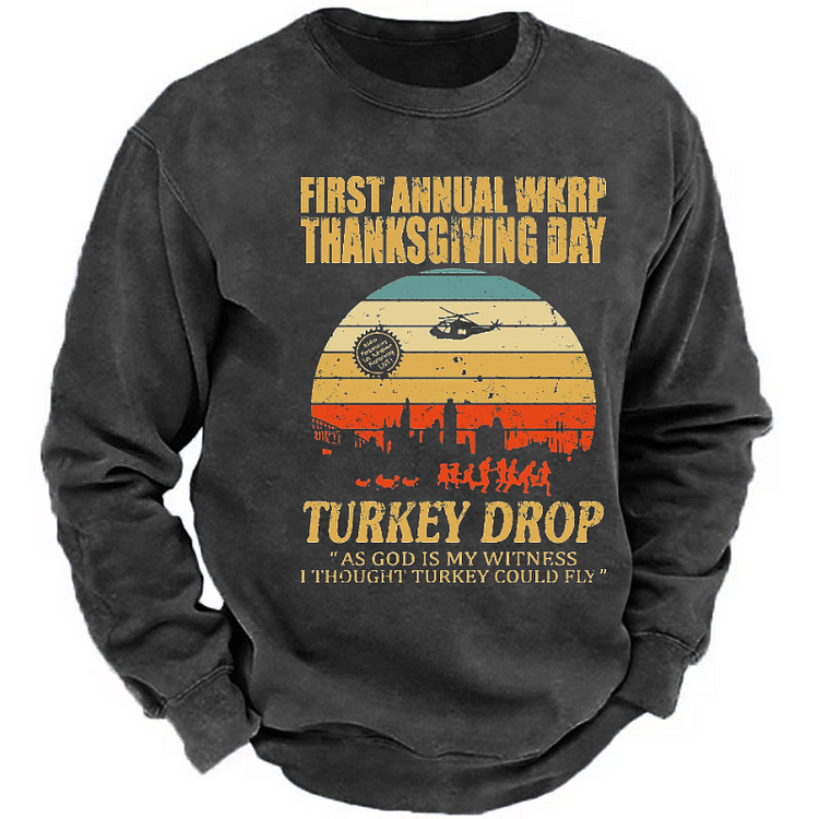 First anuual WKRP Thanksgiving Day Turkey Drop Print Sweatshirt