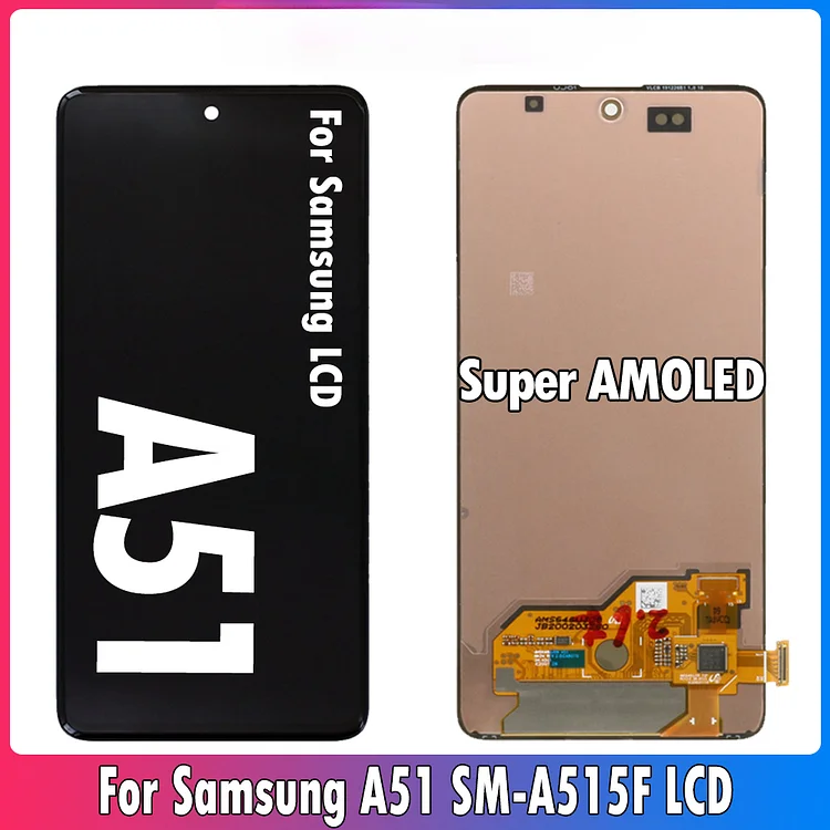 6.5‘’ Super AMOLED  Samsung A51 A515 A515F A515F/DS A515FD A515U LCD Display Touch Screen Digitizer Assembly ReplacementSM-LCD