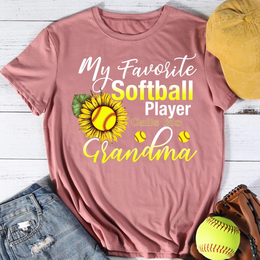 My Favorite softball Player Calls Me Grandma Round Neck T-shirt-0025056-Guru-buzz