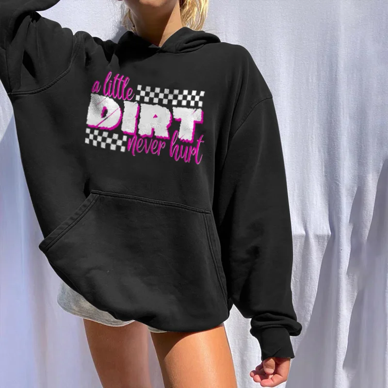 A Little Dirt Never Hurt Hoodie - Devcarry