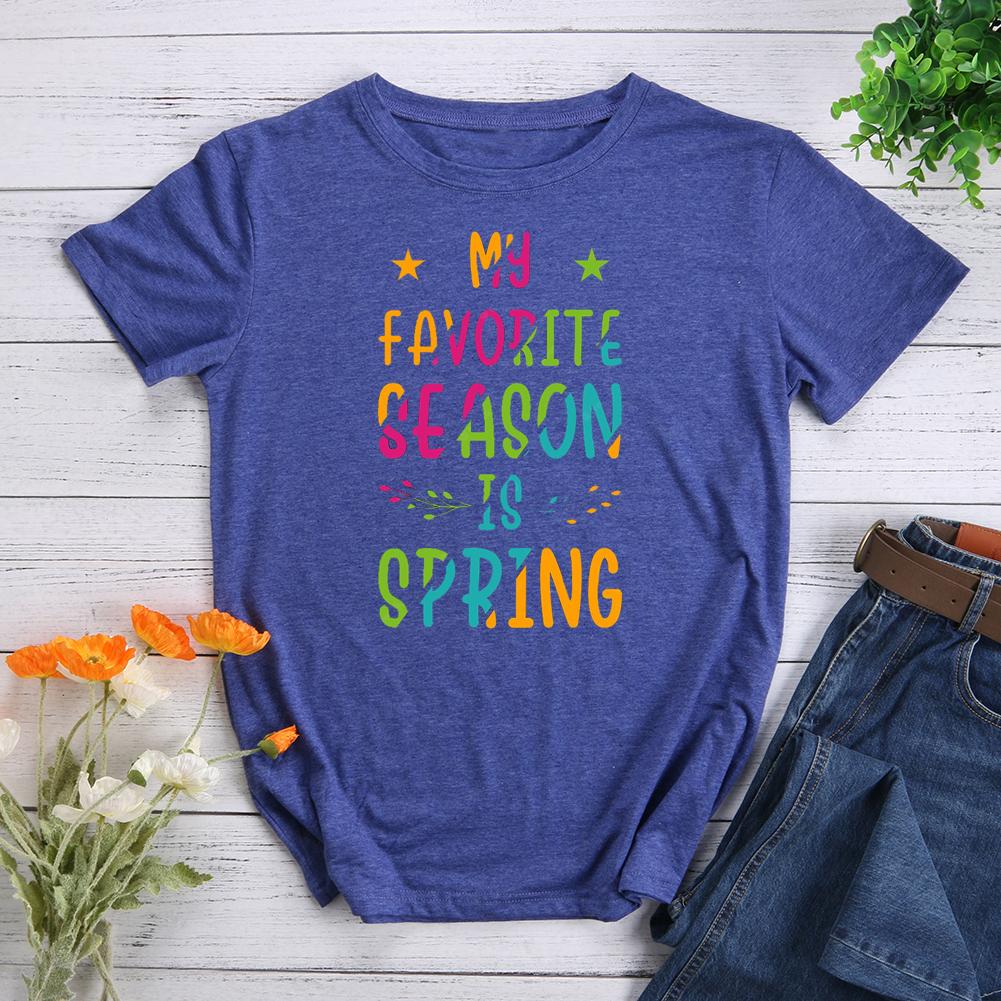 my favorite season is spring Round Neck T-shirt-017176-Guru-buzz