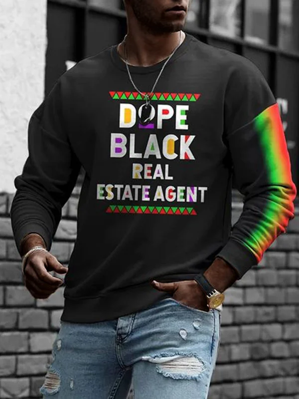 Men's Dope Black Real Estate Agent Print Juneteenth Day Sweatshirt