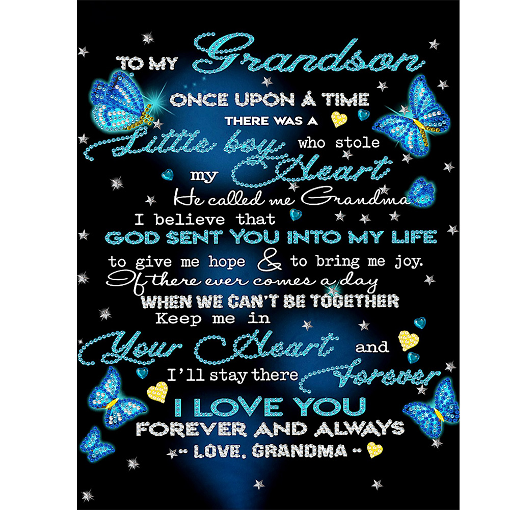 To My Grandson Never Forget I Love You Quotes - Special Shaped Diamond Painting - 30*40CM, 501 Original
To My Grandson Never Forget I Love You Quotes - Special Shaped Diamond Painting - 30*40CM, 501 Original