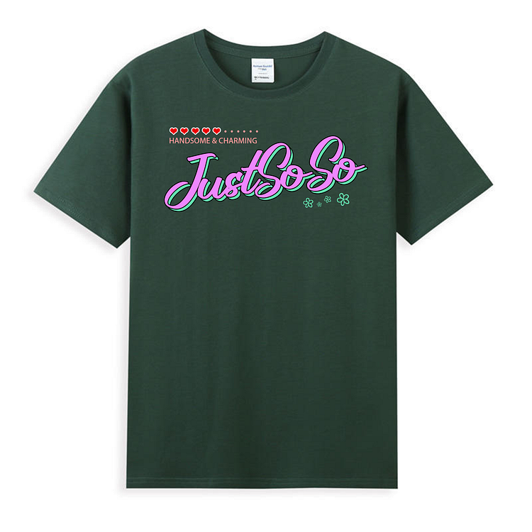 Unisex Just Soso Shirts Olive Green