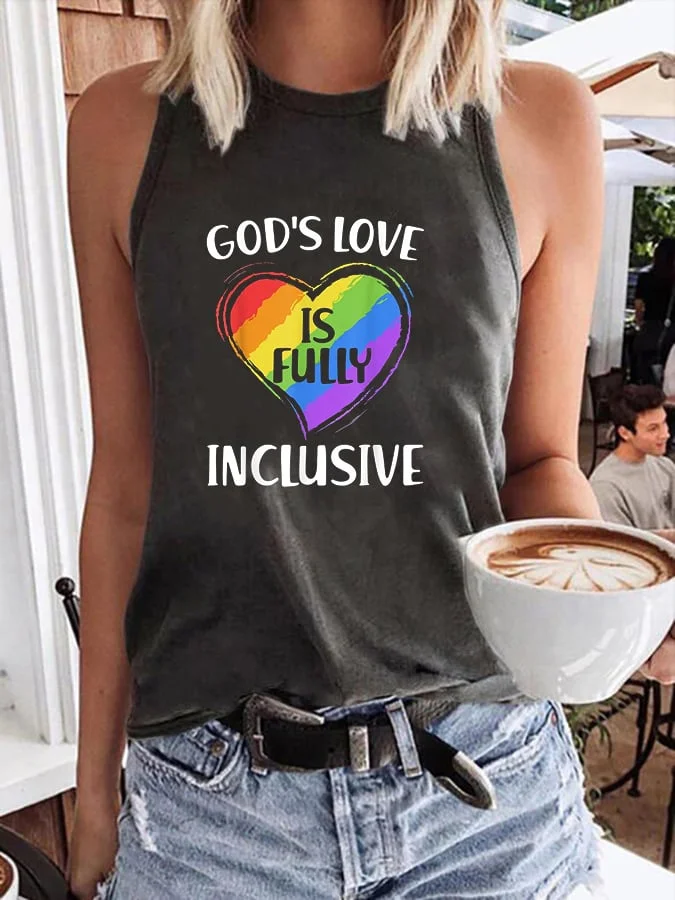 Women's God's Love Is Fully Inclusive Print Tank Top socialshop
