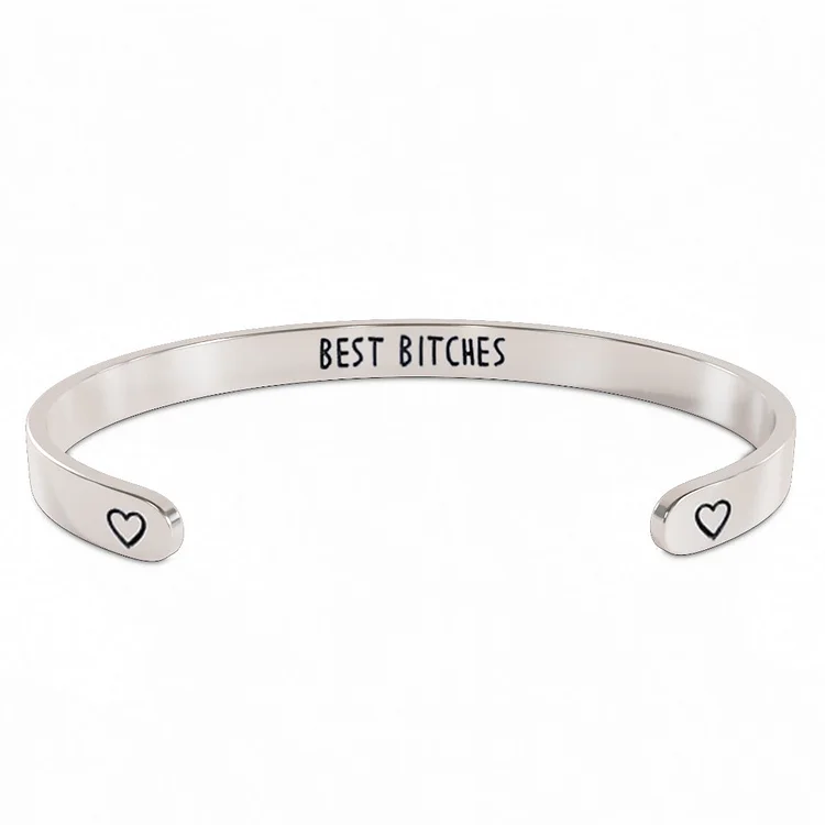 For Friends - Best Bitches Cuff Bracelet