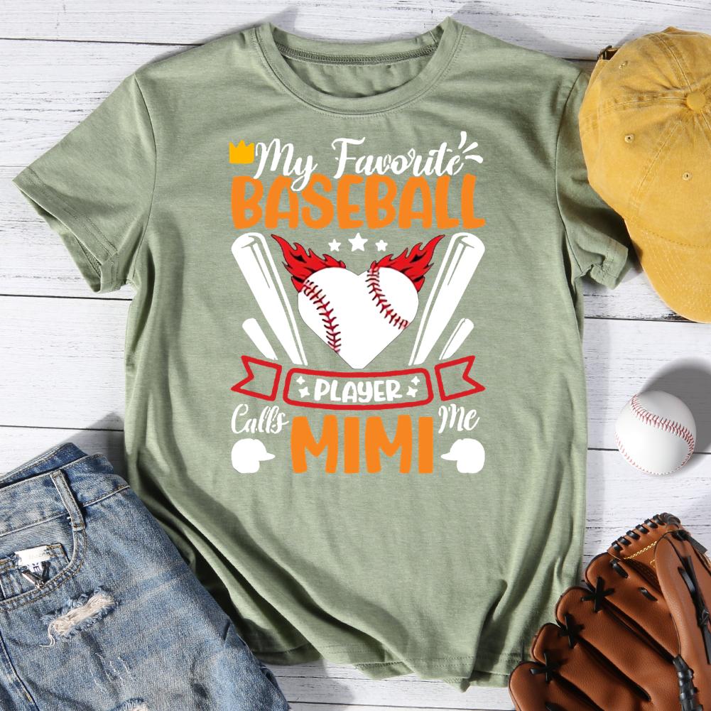 My favorite baseball player calls me mimi Round Neck T-shirt-0025496-Guru-buzz