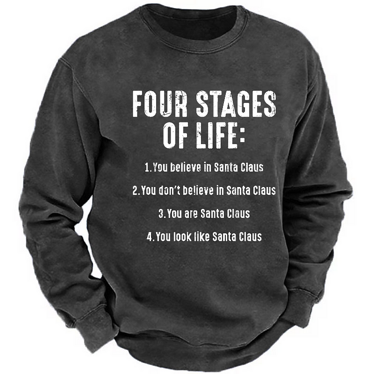 Men's Four Stages Of Life Funny Christmas Sweatshirt