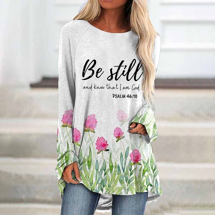 VChics Be Still And Know That I Am God Floral Print Long Sleeve Tunic