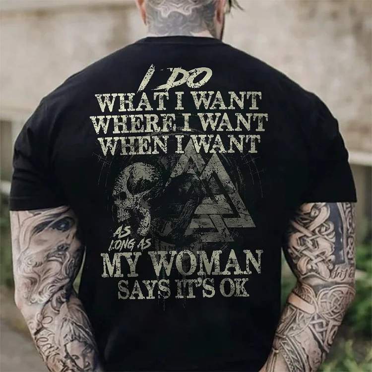 I Do What I Want Printed Mens T-Shirt
