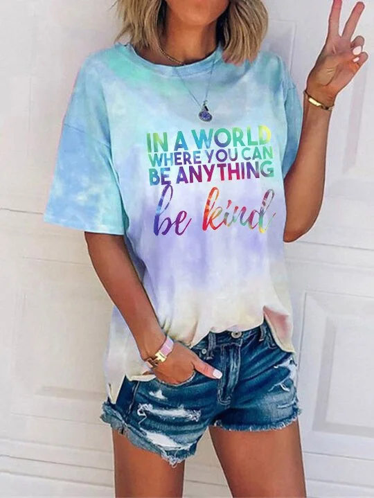 Bestdealfriday In A World Where You Can Be Anything Be Kind T-Shirt 9537457