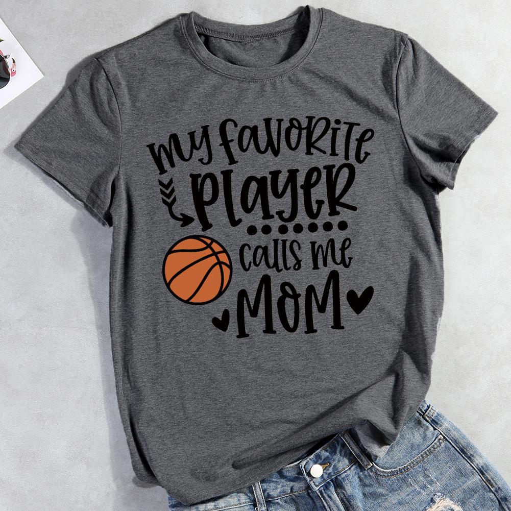 My favorite player calls me mom T-shirt Tee -00851-Guru-buzz