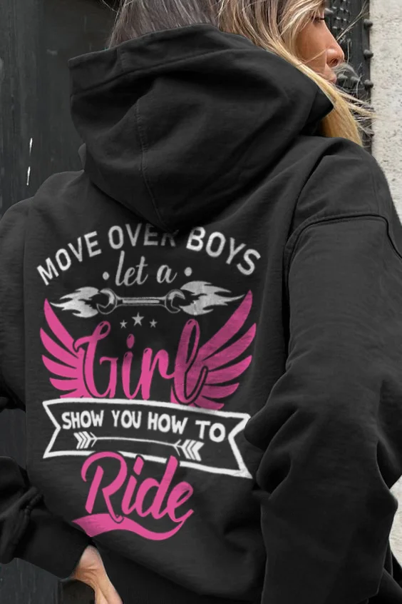 Move Over Boys Let A Girl Show You How To Ride Printed Women's Hoodie - Devcarry