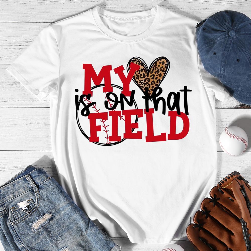 My Heart Is On That Field Round Neck T-shirt-0025444-Guru-buzz