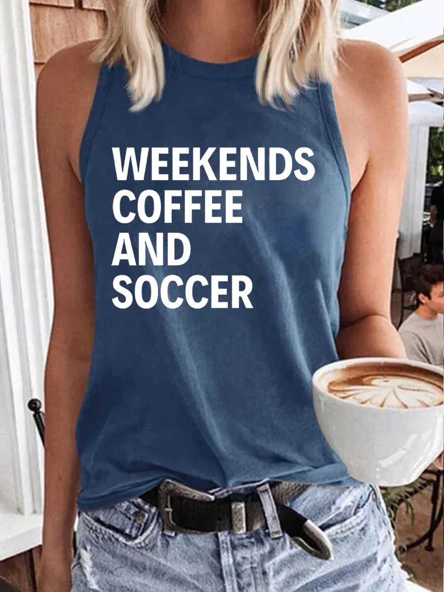 Weekends Coffee And Soccer Tank