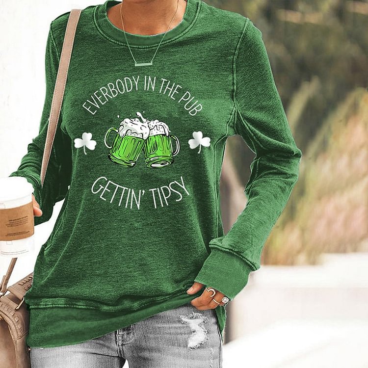 Comstylish Women's Funny Everybody In The Pub Gettin' Tipsy St. Patrick's Day Sweatshirt