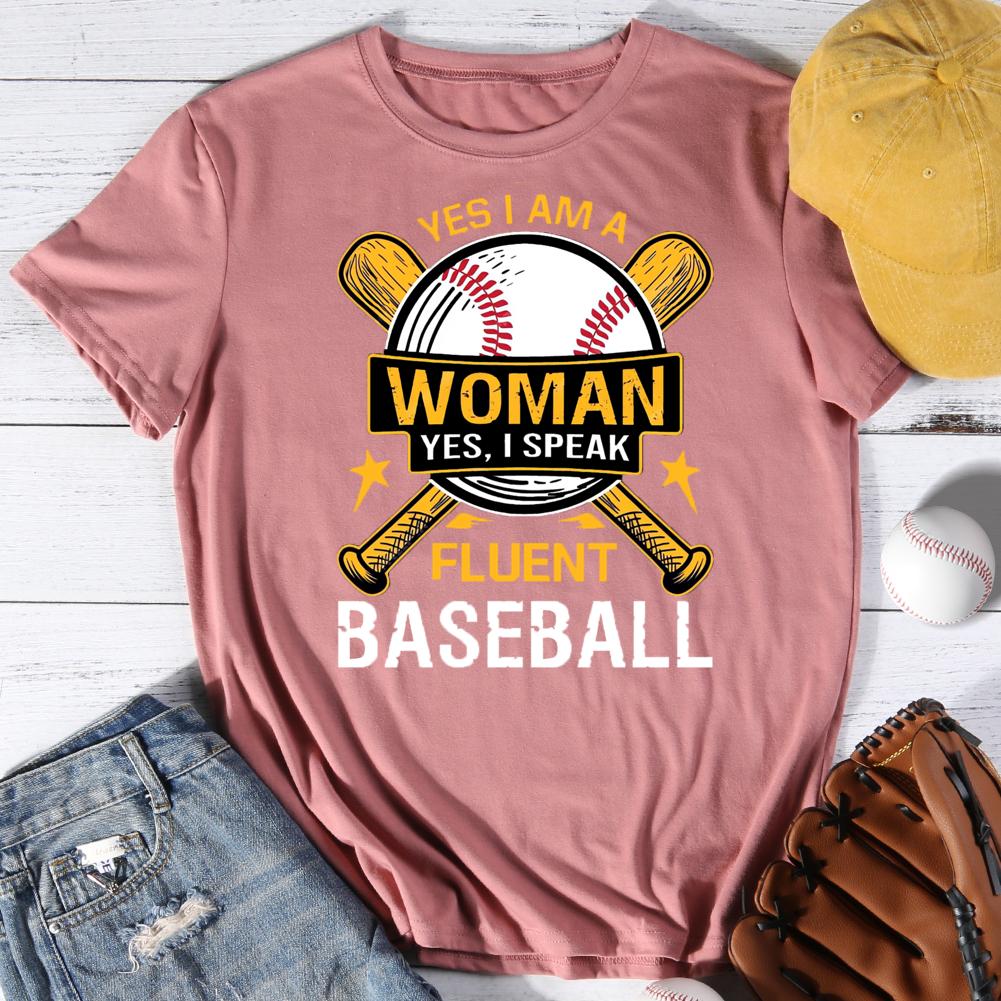 Yes i am a woman ,yes i speak fluent baseball Round Neck T-shirt-0025489-Guru-buzz