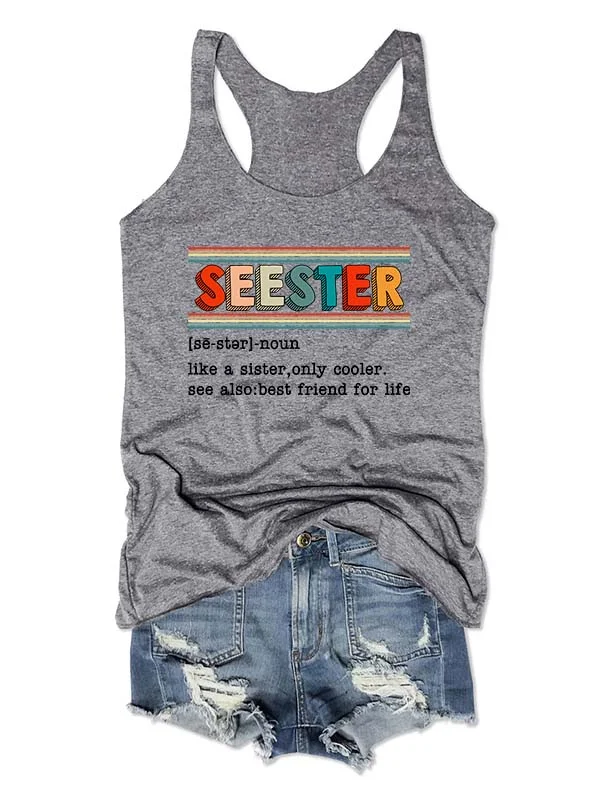 Seester Like A Sister Only Cooler Tank