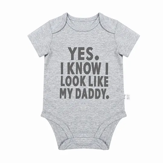 【0M-24M】Adorable Baby Bodysuit With "Yes, I Know I Look Like My Daddy" Print