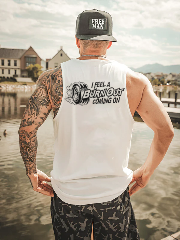 I Feel A Burn Out Coming On Men's Tank - Devcarry