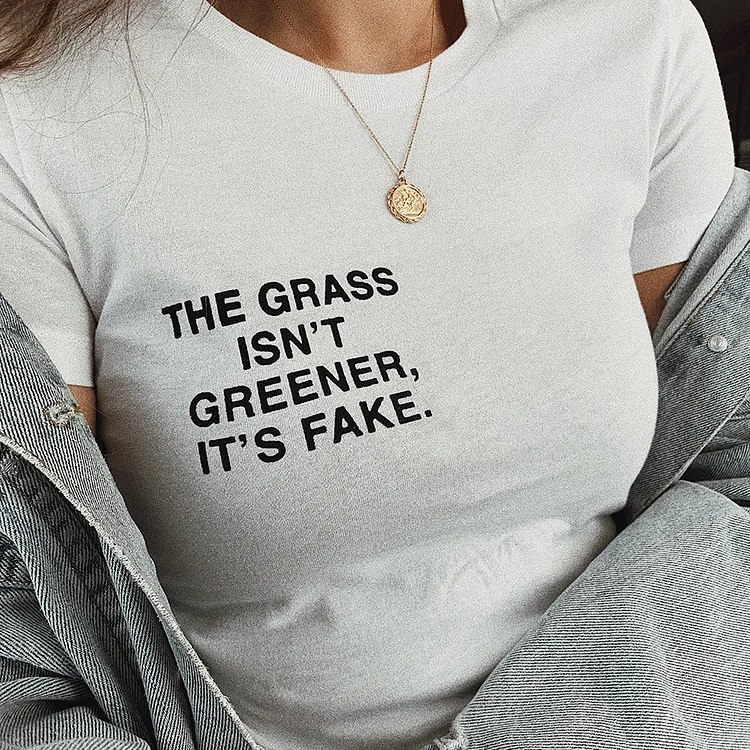 Casual Letter Pattern Grass Isn't Greener Round Neck T-shirt