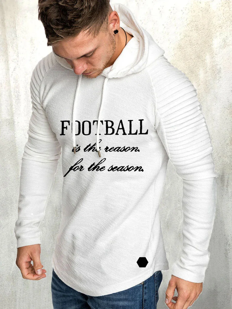 Football Is The Reason for The Season Men's Hoodie