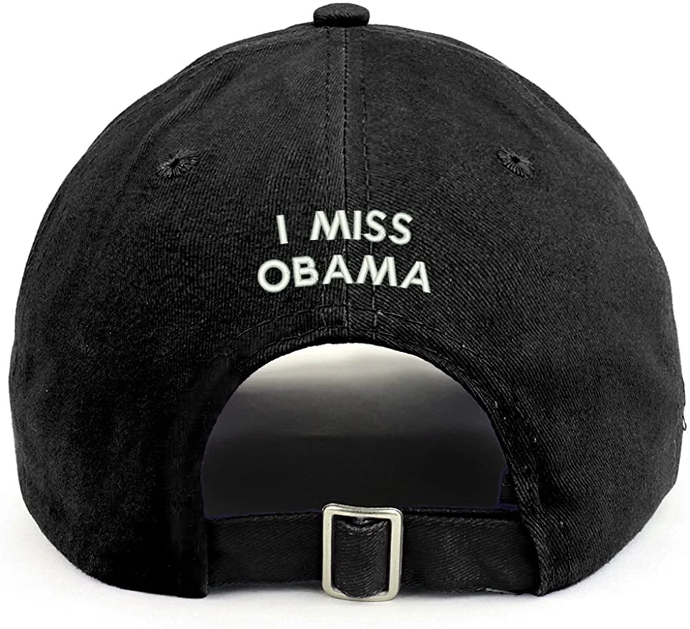 I Miss Obama (Back) Embroidered 100% Cotton Dad Hat