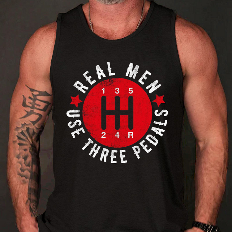 Real Men Use Three Pedals Tank Top