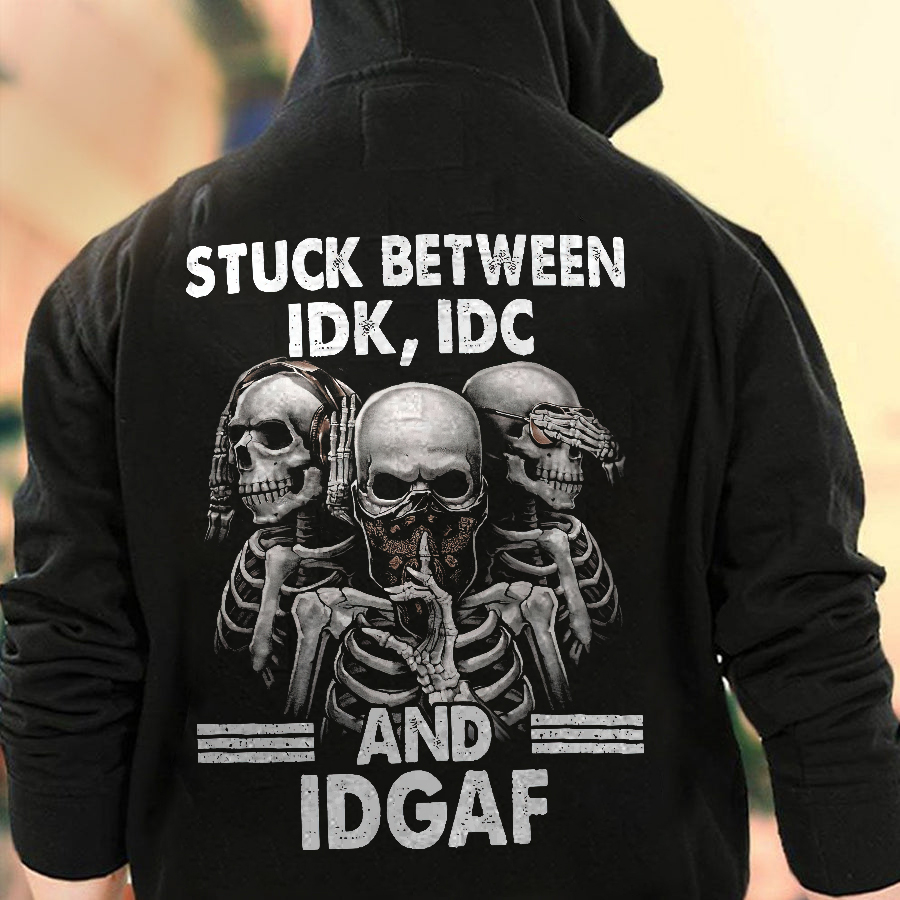 Stuck Between IDK, IDC And IDGAF Printed Skeleton Men's Hoodie