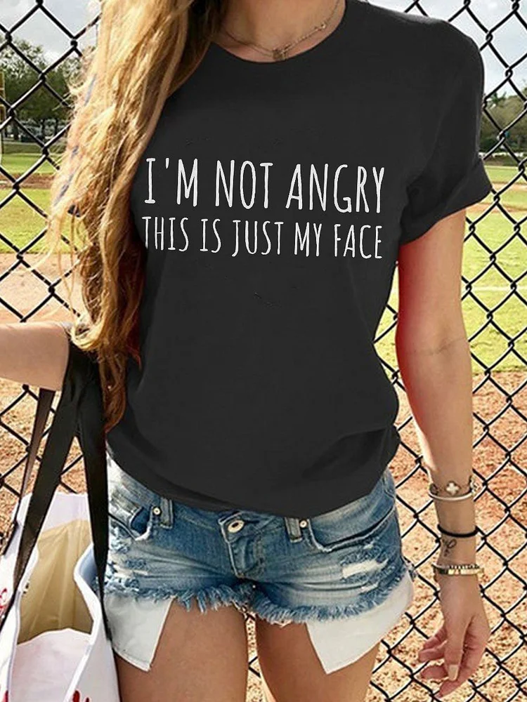Bestdealfriday I'm Not Angry This Is Just My Face Sarcastic T-Shirts