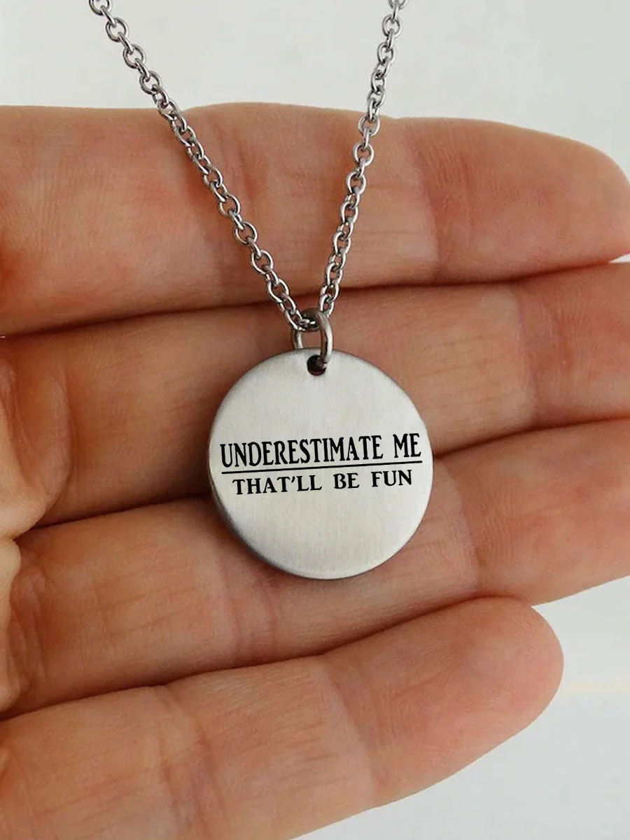 Underestimate Me That'll Be Fun Baseball Necklace