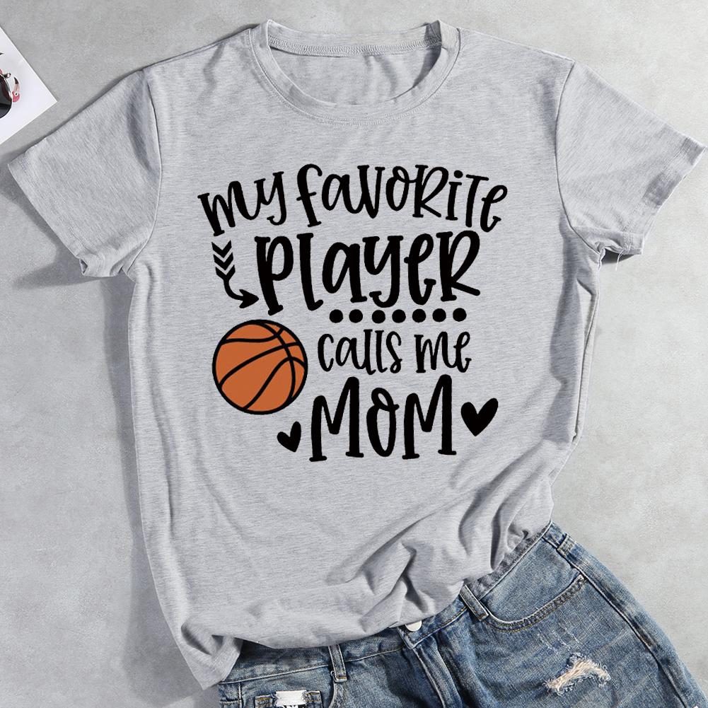 My favorite player calls me mom T-shirt Tee -00851-Guru-buzz