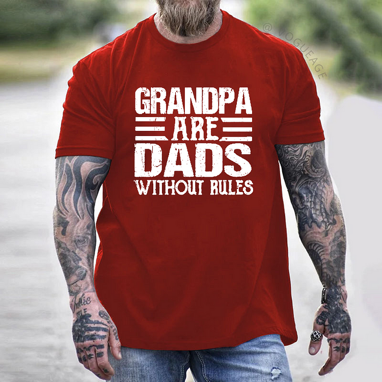 Grandpas Are Dads Without Rules T-shirt